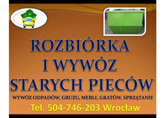 Rozbiórka i wymiana pieca kaflowego, cennik, Wrocław, tel. 504-746-203. Program 