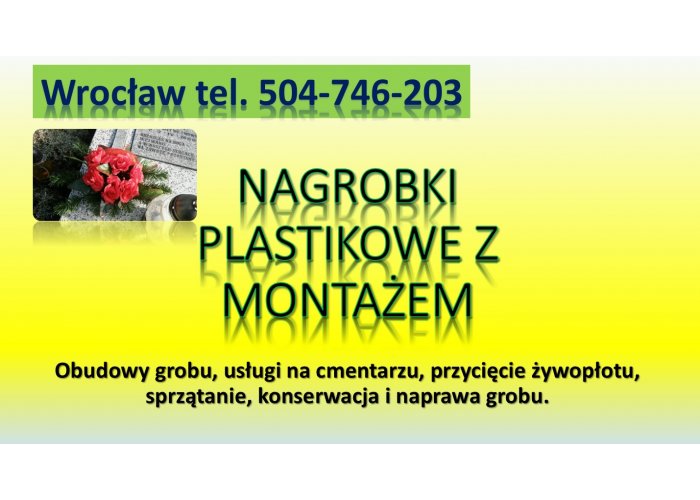 ​Nagrobek plastikowy. Cmentarz Wrocław, cena, tel. 504-746-203, pomnik z tworzyw