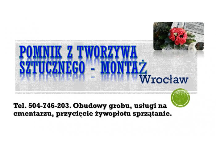 Nagrobki z plastiku, tworzywa, tel. 504-746-203, Wrocław, pomnik, obudowa, grób,