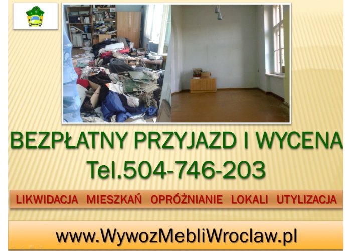 ​Wywóz mebli, cena, tel. 504-746-203, Wrocław, odbiór starych mebli. Opróżnianie