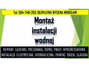 Położenie instalacji wodnej, hydraulicznej, Wrocław, 504-...