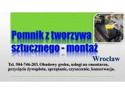 ​Pomnik z tworzywa sztucznego, Wrocław, tel. 504-746-203....