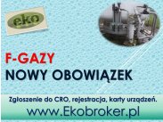 Rejestracja w CRO, tel 502-032-782, f-gazy, dokumentacja, zg...