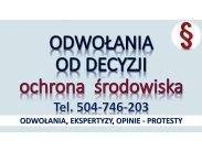 Odwołanie od decyzji, tel. 504-746-203, decyzja środowiska...