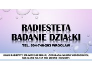 ​Usługi radiestety, cennik, tel. 504-746-203. Własne uj...