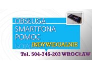 Nauka obsługi smartfona i komputera cena. Tel. 504-746-203....