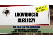 Oprysk na kleszcze, cennik, tel. 504-746-203, Wrocław. Zwal...